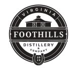 VIRGINIA FOOTHILLS DISTILLERY & COMPANY 2019