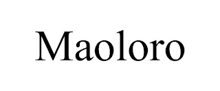 MAOLORO