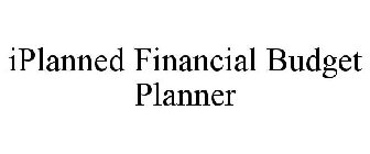 IPLANNED FINANCIAL BUDGET PLANNER