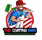 THE COATING MAN PAINTERS TRUSTED NATIONWIDE