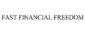 FAST FINANCIAL FREEDOM