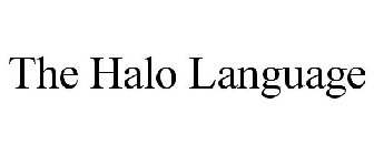 THE HALO LANGUAGE