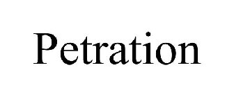 PETRATION