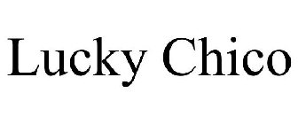 LUCKY CHICO