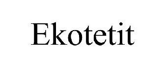 EKOTETIT