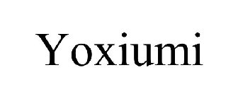 YOXIUMI