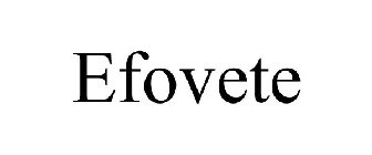 EFOVETE