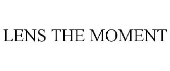 LENS THE MOMENT