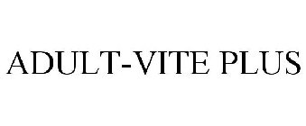 ADULT-VITE PLUS