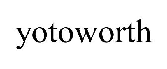 YOTOWORTH