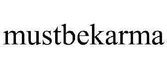MUSTBEKARMA
