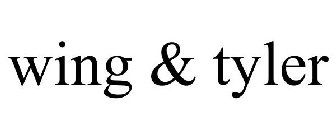 WING & TYLER