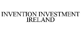 INVENTION INVESTMENT IRELAND