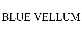 BLUE VELLUM