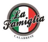 LA FAMIGLIA CALABRESE