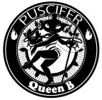 PUSCIFER QUEEN B