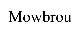 MOWBROU