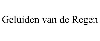 GELUIDEN VAN DE REGEN