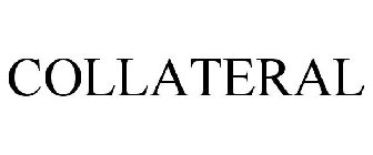 COLLATERAL