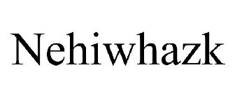 NEHIWHAZK