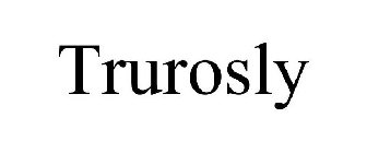 TRUROSLY