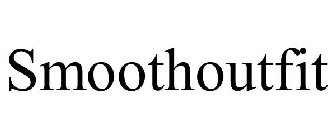 SMOOTHOUTFIT