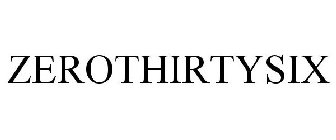 ZEROTHIRTYSIX