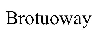 BROTUOWAY