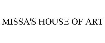MISSA'S HOUSE OF ART
