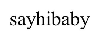 SAYHIBABY