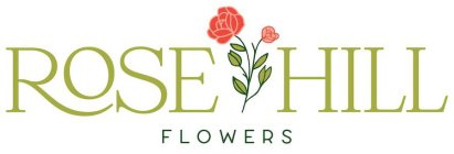 ROSE HILL FLOWERS