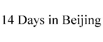 14 DAYS IN BEIJING
