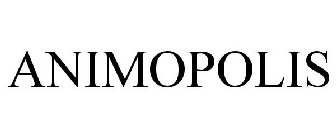 ANIMOPOLIS