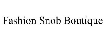 FASHION SNOB BOUTIQUE