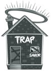 TRAP SAVIOR