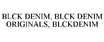 BLCK DENIM, BLCK DENIM ORIGINALS, BLCKDENIM