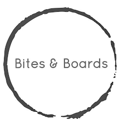 BITES & BOARDS