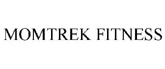 MOMTREK FITNESS