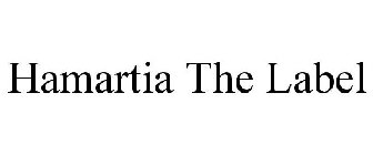 HAMARTIA THE LABEL