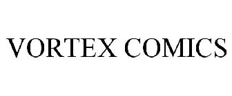VORTEX COMICS