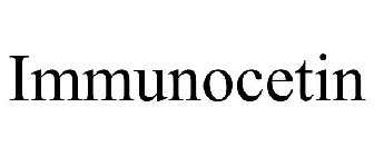 IMMUNOCETIN