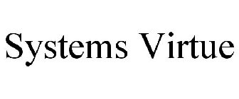 SYSTEMS VIRTUE