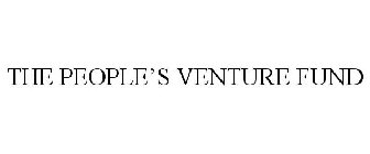 THE PEOPLE'S VENTURE FUND