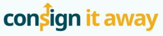 CONSIGN IT AWAY