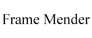 FRAME MENDER