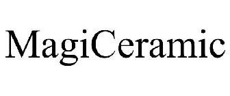 MAGICERAMIC