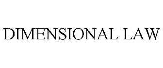 DIMENSIONAL LAW