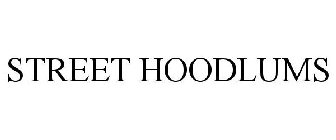 STREET HOODLUMS