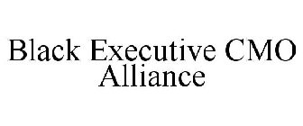 BLACK EXECUTIVE CMO ALLIANCE