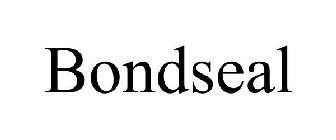 BONDSEAL